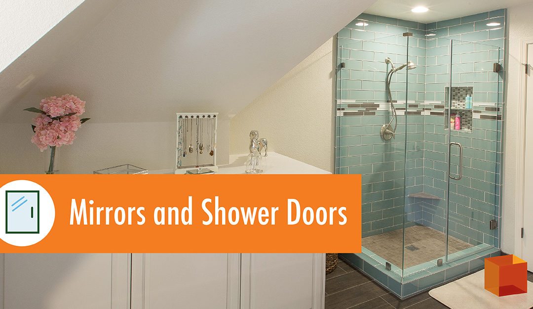 Choosing the Right Mirrors and Shower Doors for Your Bathroom